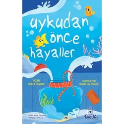 Uykudan Önce Hayaller - Melek Turgay - Floki Çocuk