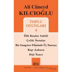 Ali Cüneyd Kılcıoğlu Toplu Oyunları 4 - Ali Cüneyd Kılcıoğlu - Mitos Boyut Yayınları