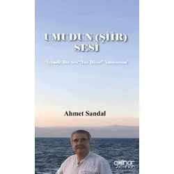 Umudun (Şiir) Sesi - Ahmet Sandal - Gülnar Yayınları