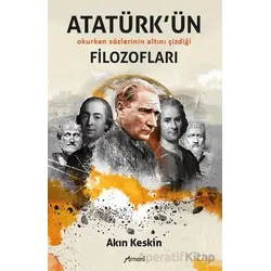 Atatürkün Filozofları - Akın Keskin - Armoni Yayıncılık