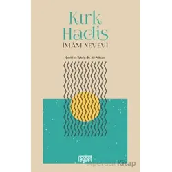 Kırk Hadis - İmam Nevevi - Rağbet Yayınları