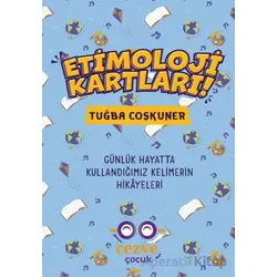Etimoloji Kartları – Günlük Hayatta Kullandığımız Kelimelerin Hikayeleri