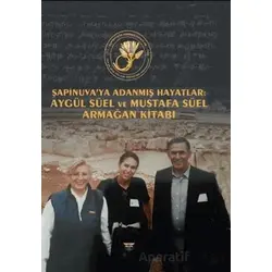 Şapinuvaya Adanmış Hayatlar - Kolektif - Bilgin Kültür Sanat Yayınları