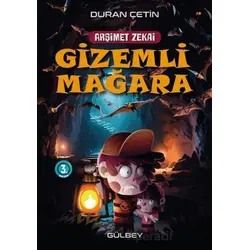 Arşimet Zekai - Gizemli Mağara - Duran Çetin - Gülbey Yayınları