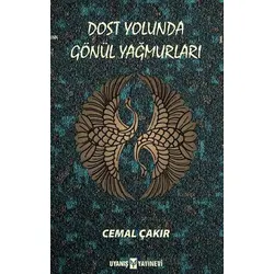 Dost Yolunda Gönül Yağmurları - Cemal Çakır - Uyanış Yayınevi