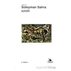 Sütdili - Süleyman Sahra - Ebabil Yayınları