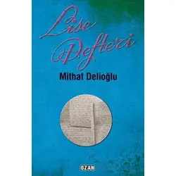 Lise Defteri - Mithat Delioğlu - Ozan Yayıncılık