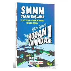 SMMM İş ve Sosyal Güvenlik Hukuku - Meslek Hukuku Pratik Ders Notları