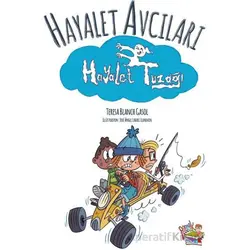 Hayalet Avcıları - Hayalet Tuzağı - Teresa Blanch Gasol - Parmak Çocuk Yayınları