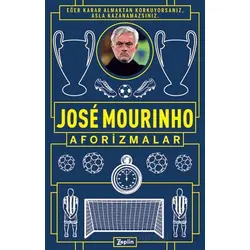 Aforizmalar - Jose Mourinho - Zeplin Kitap