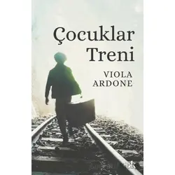 Çocuklar Treni - Viola Ardone - Kafka Kitap