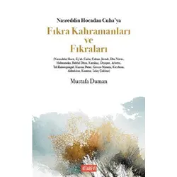 Nasreddin Hocadan Cuha’ya Fıkra Kahramanları ve Fıkraları - Mustafa Duman - Kitabevi Yayınları