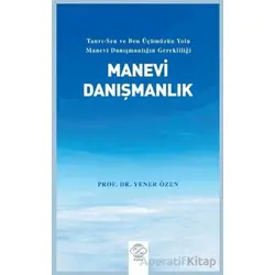 Manevi Danışmanlık - Yener Özen - Post Yayınevi