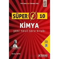 Süper 10. Sınıf Kimya Yeni Nesil Soru Kitabı - Mihriban Canıtez - Armada Yayınları