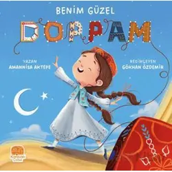 Benim Güzel Doppam - Amannisa Aktepe - Karavan Çocuk Yayınları