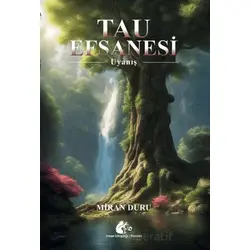 Tau Efsanesi-Uyanış - Miran Duru - Meşe Kitaplığı