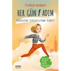 Her Gün 1 Adım - Tuğçe Sabaz - Ceres Yayınları