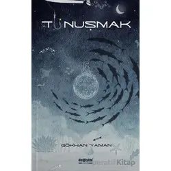 Tunuşmak - Gökhan Yaman - Değişim Yayınları