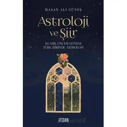 Astroloji ve Şiir - Hasan Ali Güneş - Fidan Kitap