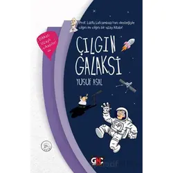 Çılgın Galaksi - Yusuf Asal - Genç Nesil
