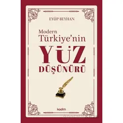 Modern Türkiyenin Yüz Düşünürü 2. Cilt - Eyüp Beyhan - Kadim Yayınları