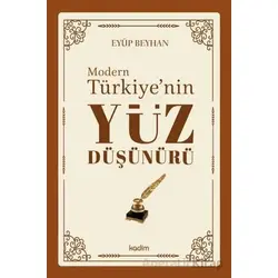 Modern Türkiyenin Yüz Düşünürü 3. Cilt - Eyüp Beyhan - Kadim Yayınları