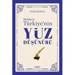 Modern Türkiyenin Yüz Düşünürü 4. Cilt - Eyüp Beyhan - Kadim Yayınları