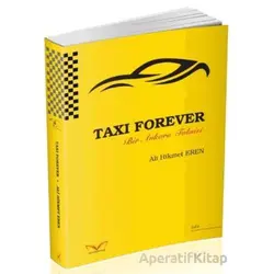 Taxı Forever Bir Ankara Taksisi - Ali Hikmet Eren - Medakitap Yayınları