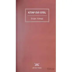 Kitap Evi Otel - Ercan Yılmaz - Heyamola Yayınları