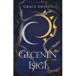 Gecenin Işığı - Grace Draven - Ren Kitap