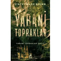 Yabani Topraklar - Stacey Marie Brown - Ren Kitap