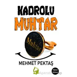 Kadrolu Muhtar - Mehmet Pektaş - Sebe Yayınları