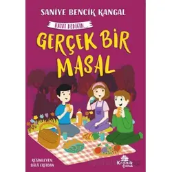 Gerçek Bir Masal Hayat Dediğin 5 - Saniye Bencik Kangal - Kronik Kitap