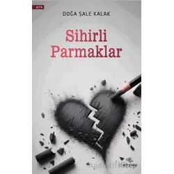 Sihirli Parmaklar - Doğa Şale Kalak - Nirengi Yayınları