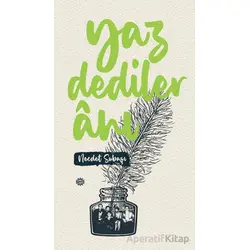 Yaz Dediler Anı - Necdet Subaşı - Mahya Yayınları