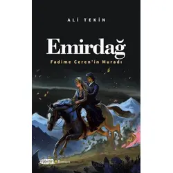 Emirdağ (Fadime Ceren’in Muradı) - Ali Tekin - Tebeşir Yayınları