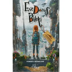 Eve Dönüş Bileti - Ayşegül Sözen Dağ - Tulu Kitap
