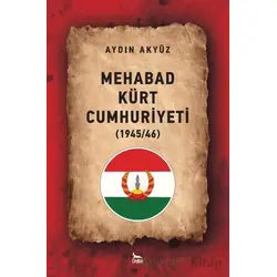 Mehabad Kürt Cumhuriyeti (1945/46) - Aydın Akyüz - Ceylan Yayınları