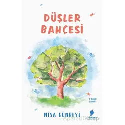 Düşler Bahçesi - Nisa Günbeyi - Morena Yayınevi