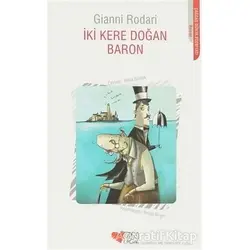 İki Kere Doğan Baron - Gianni Rodari - Can Çocuk Yayınları