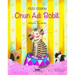Onun Adı Bobik - Filiz Özdem - Yapı Kredi Yayınları
