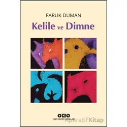 Kelile ve Dimne - Faruk Duman - Yapı Kredi Yayınları