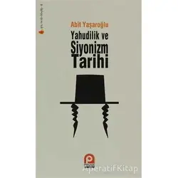 Yahudilik ve Siyonizm Tarihi - Ertuğrul Bayramoğlu - Pınar Yayınları
