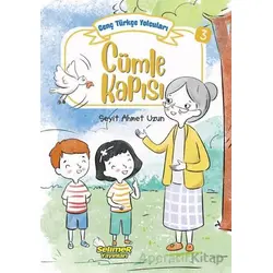 Genç Türkçe Yolcuları - Cümle Kapısı - Seyit Ahmet Uzun - Selimer Yayınları