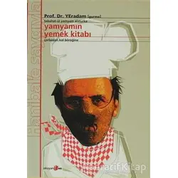 Yamyamın Yemek Kitabı - YEradam-Gurme - Okuyan Us Yayınları
