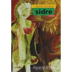 Sidre - Berrin Karakaş - Okuyan Us Yayınları