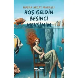 Hoş Geldin Beşinci Mevsimim - Büşra Akçay Maraşlı - Perseus