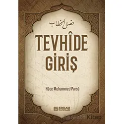 Tevhide Giriş - Hace Muhammed Parsa - Erkam Yayınları