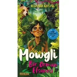 Mowgli - Bir Orman Efsanesi - Rudyard Kipling - Carpe Diem Kitapları
