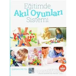 Eğitimde Akıl Oyunları Sistemi - Osman Metin - Mum Yayınları